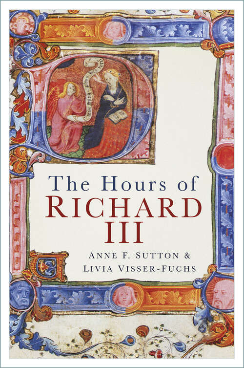 Book cover of The Hours of Richard III