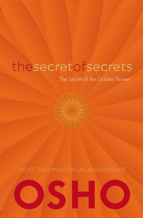 Book cover of The Secret of Secrets: The Secrets of the Golden Flower