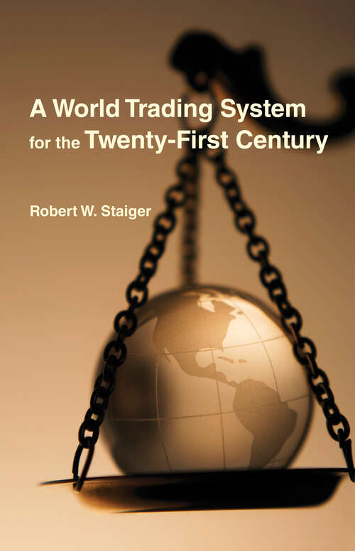 Book cover of A World Trading System for the Twenty-First Century (Ohlin Lectures)