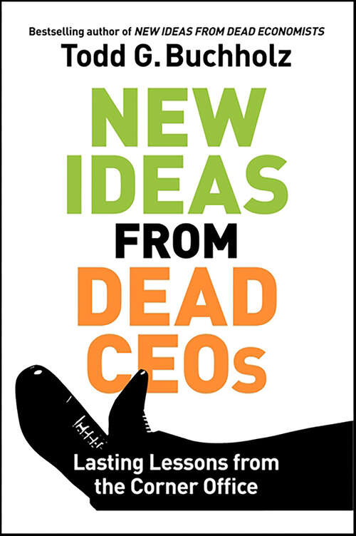 Book cover of Lasting Lessons from the Corner Office: Essential Wisdom from the Twentieth Century's Greatest Entrepreneurs