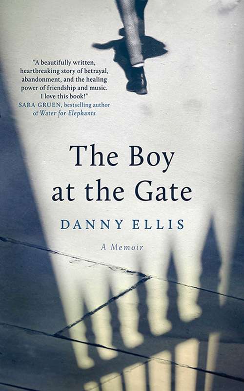 Book cover of The Boy at the Gate: A Memoir (Proprietary)