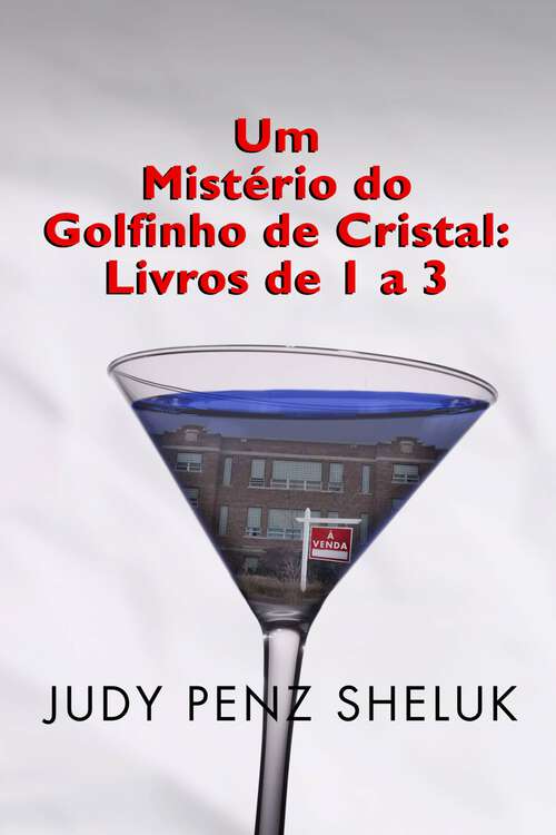 Book cover of Um Mistério do Golfinho de Cristal: Livros de 1 a 3 (Um Mistério do Golfinho de Cristal #4)