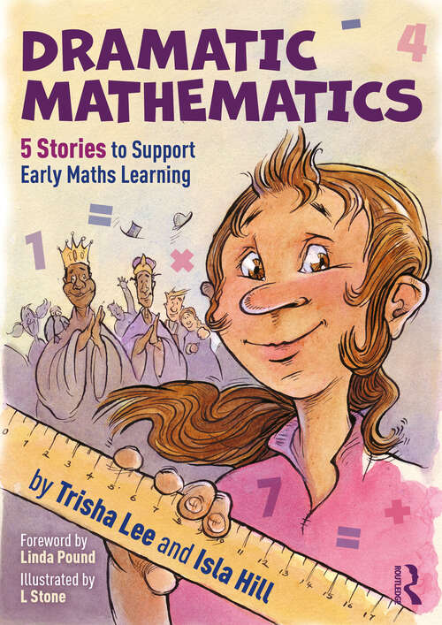 Book cover of Dramatic Mathematics: 5 Stories to Support Early Maths Learning