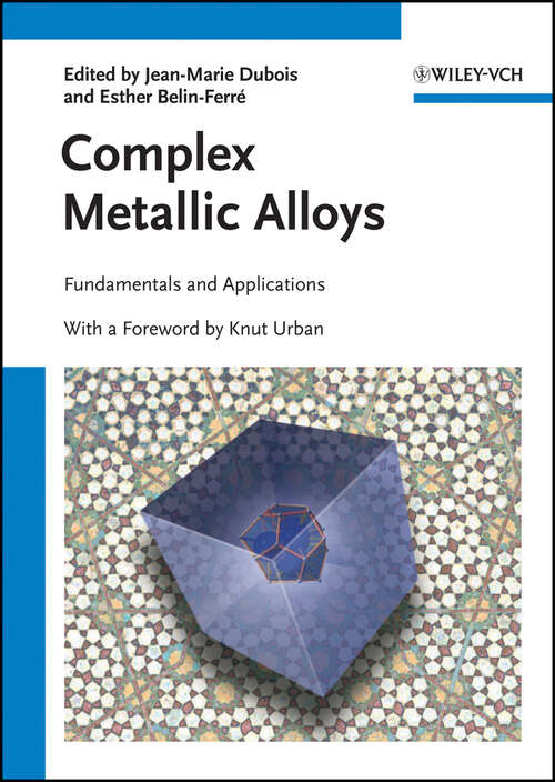 Book cover of Complex Metallic Alloys: Fundamentals and Applications (4)
