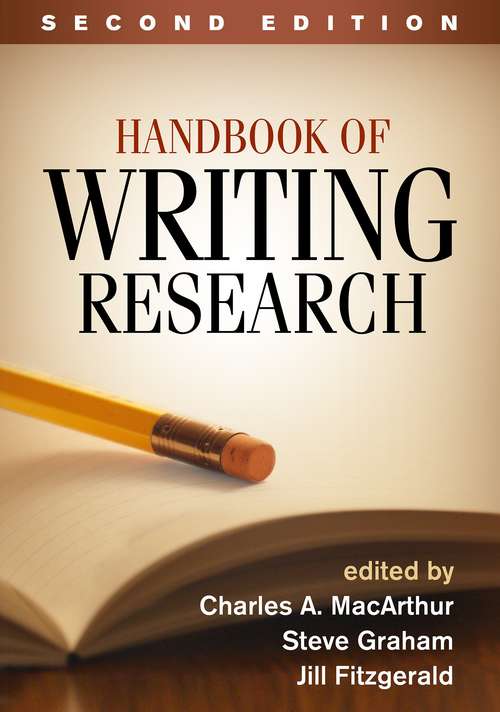 Handbook of Writing Research, Second Edition
