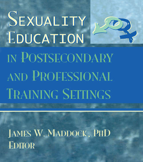 Book cover of Sexuality Education in Postsecondary and Professional Training Settings