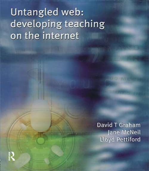 Untangled Web: Developing Teaching on the Internet