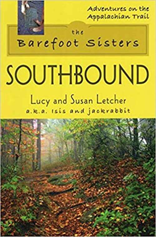Book cover of The Barefoot Sisters Southbound (Adventures On The Appalachian Trail)