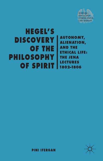 Book cover of Hegel’s Discovery Of The Philosophy Of Spirit
