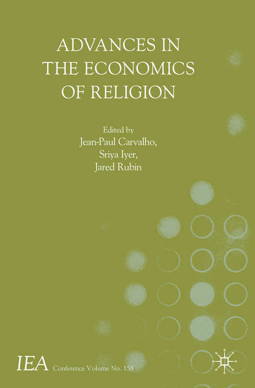 Advances in the Economics of Religion (International Economic Association Series)