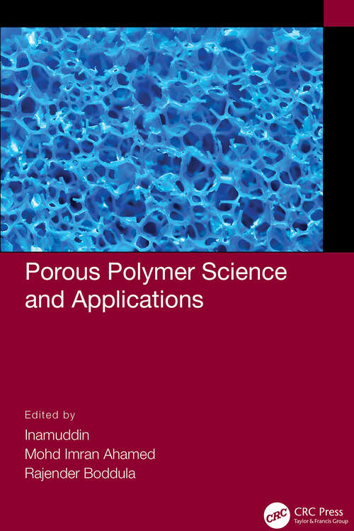Book cover of Porous Polymer Science and Applications