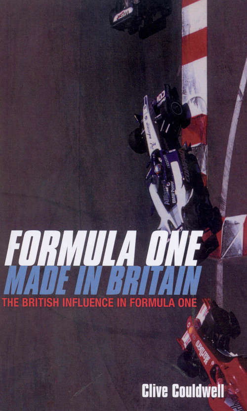 Book cover of Formula One: Made In Britain