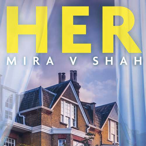 Book cover of Her: An unputdownable psychological thriller with an ending you will never see coming