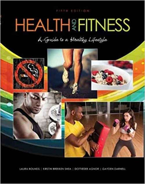 Book cover of Health and Fitness: A Guide to a Healthy Lifestyle (Fifth Edition)