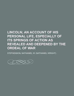 Book cover of Lincoln; An Account of his Personal Life