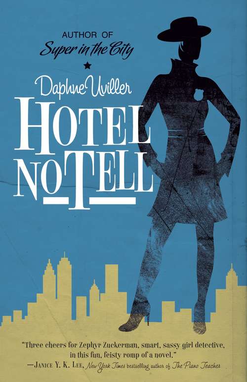 Book cover of Hotel No Tell: A Novel (The Zephyr Books #2)