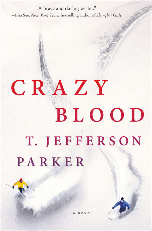 Book cover of Crazy Blood: A Novel
