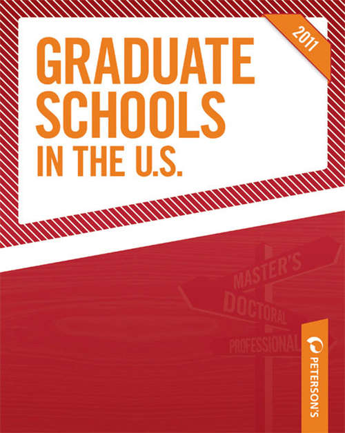 Book cover of Graduate Schools in the U.S. 2011