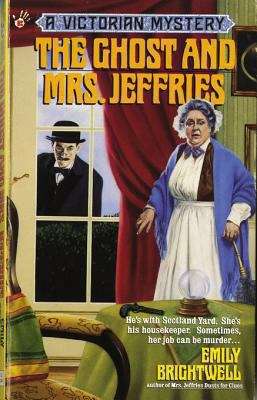 Book cover of The Ghost and Mrs. Jeffries (Mrs. Jeffries #3)
