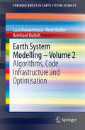 Earth System Modelling - Volume 2