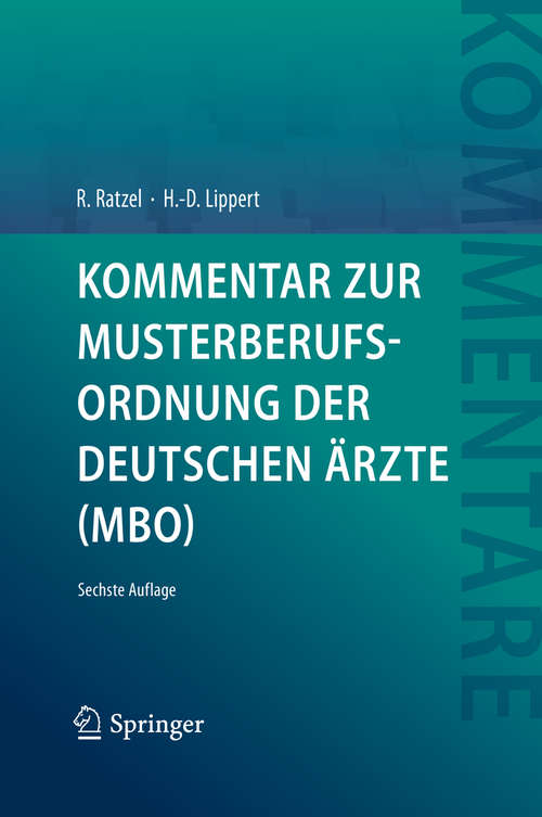 Kommentar zur Musterberufsordnung der deutschen Ärzte (MBO)