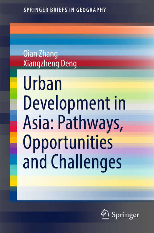 Urban Development in Asia: Pathways, Opportunities and Challenges