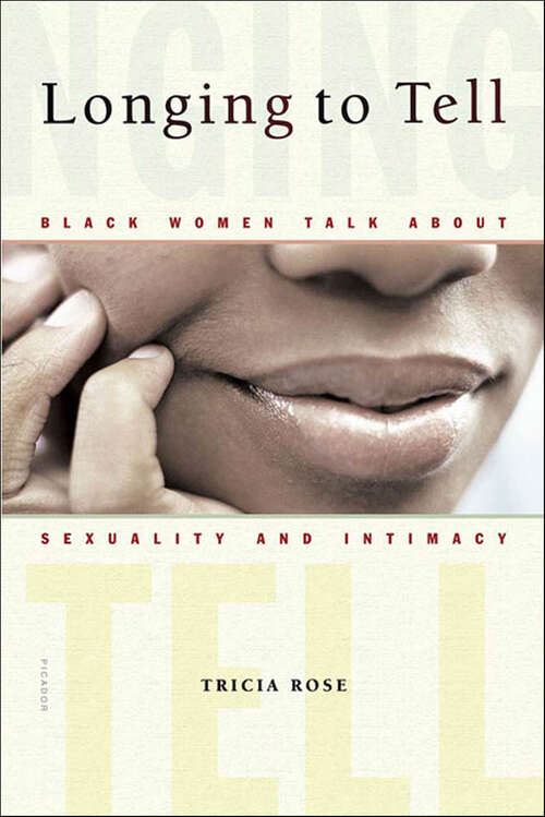 Book cover of Longing to Tell: Black Women Talk About Sexuality and Intimacy