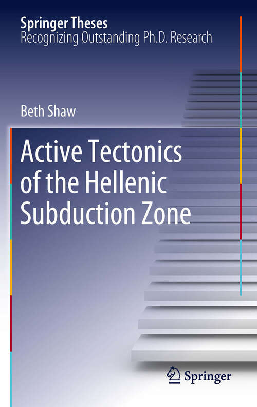 Book cover of Active tectonics of the Hellenic subduction zone (Springer Theses)