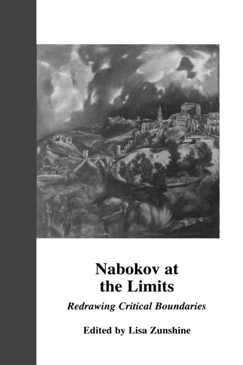 Book cover of Nabokov at the Limits: Redrawing Critical Boundaries (Border Crossings)