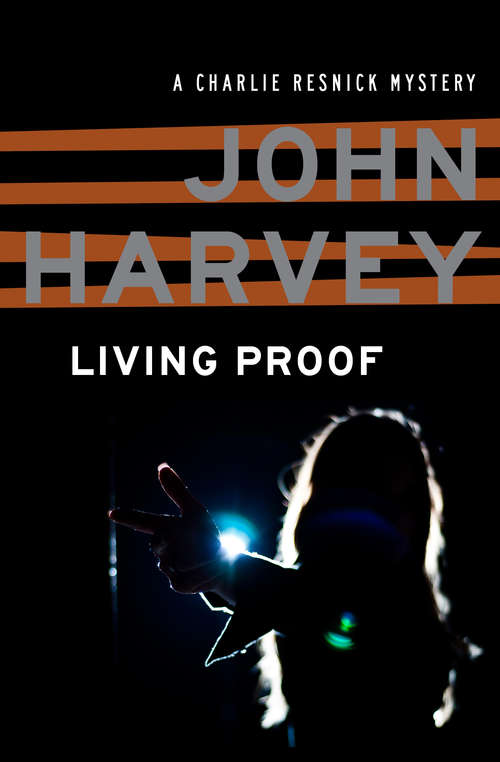 Living Proof (The Charlie Resnick Mysteries #7)
