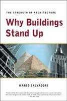 Why Buildings Stand Up: The Strength of Architecture
