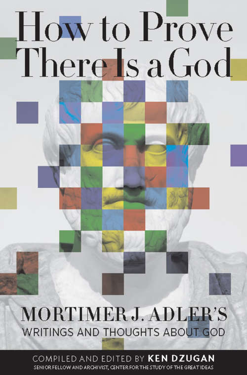 Book cover of How to Prove There Is a God