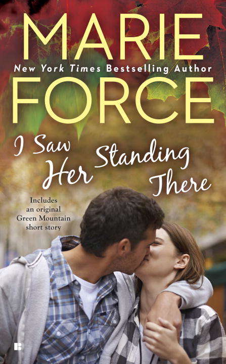 Book cover of I Saw Her Standing There (Green Mountain Romance #3)