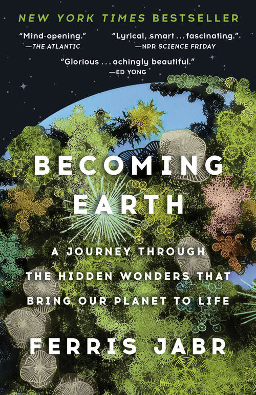 Book cover of Becoming Earth: How Our Planet Came to Life