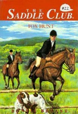 Book cover of Fox Hunt (Saddle Club #22)