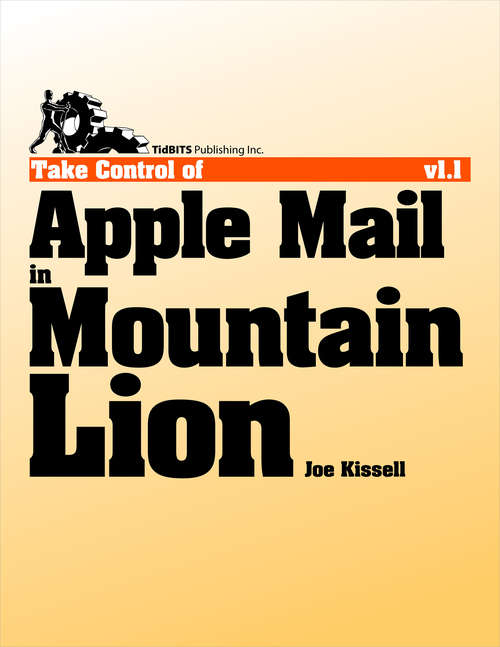 Book cover of Take Control of Apple Mail in Mountain Lion