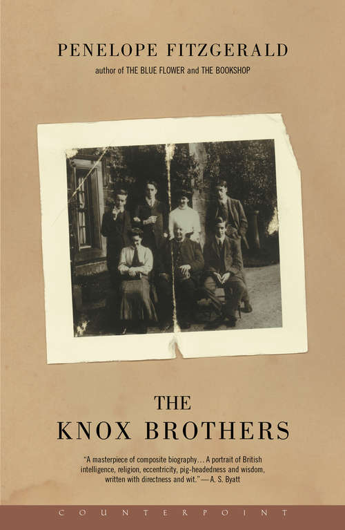 Book cover of The Knox Brothers: Edmund, 1881-1971, Dillwyn, 1884-1943, Wilfred, 1886-1950, Ronald, 1888-1957