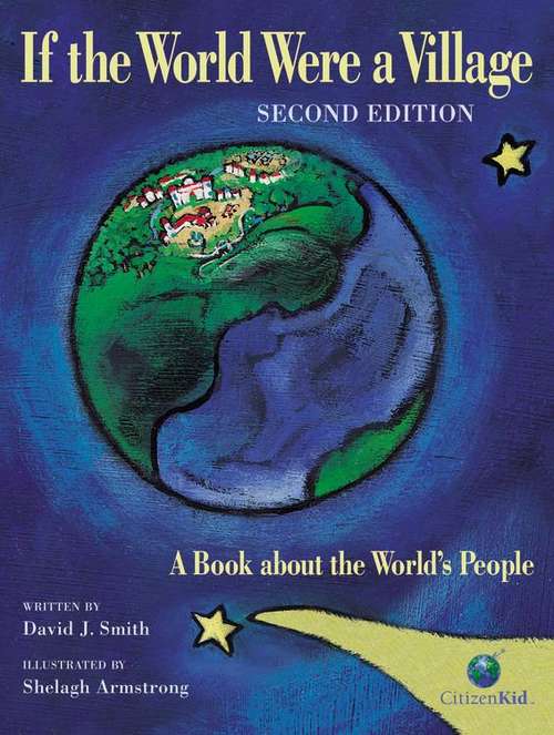 If the World Were a Village: A Book about the World's People (Second Edition)