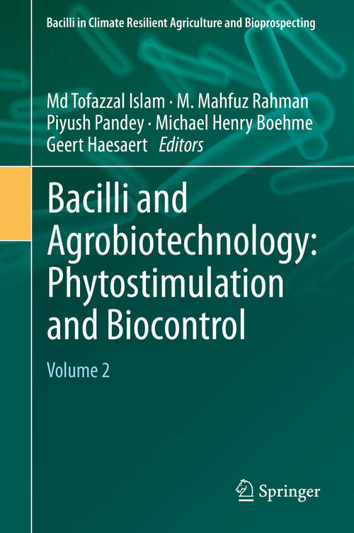 Bacilli and Agrobiotechnology: Volume 2 (Bacilli in Climate Resilient Agriculture and Bioprospecting)