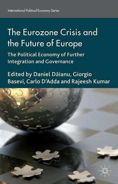 The Eurozone Crisis And The Future Of Europe