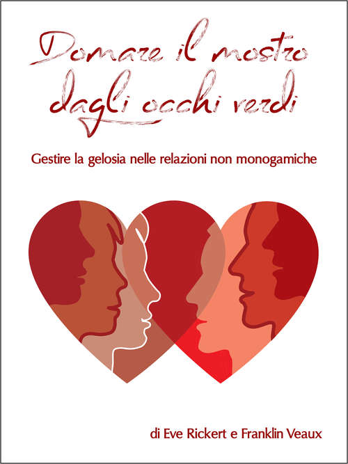 Book cover of Domare il mostro dagli occhi verdi: Gestire la gelosia nelle relazioni non monogamiche