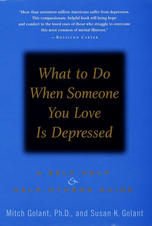 Book cover of What to Do When Someone You Love Is Depressed: