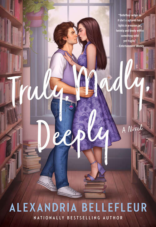 Book cover of Truly, Madly, Deeply: A Novel