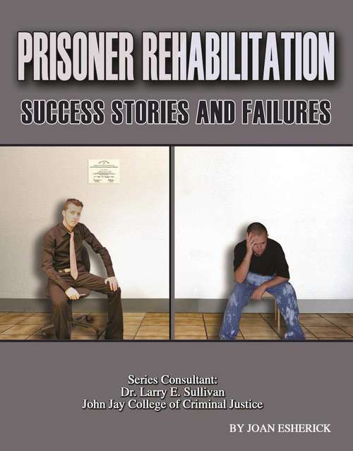 Book cover of Prisoner Rehabilitation: Success Stories And Failures