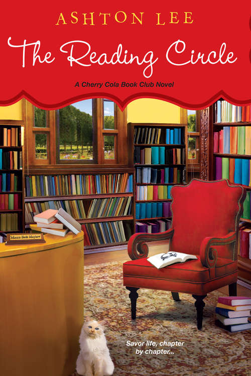 The Reading Circle: The Cherry Cola Book Club Novel (A Cherry Cola Book Club Novel #2)