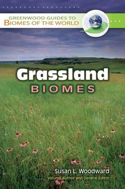 Book cover of Grassland Biomes (Greenwood Guides to Biomes of the World)