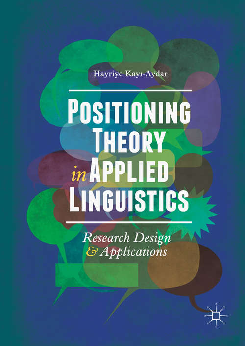 Book cover of Positioning Theory in Applied Linguistics: Research Design and Applications (1st ed. 2019)