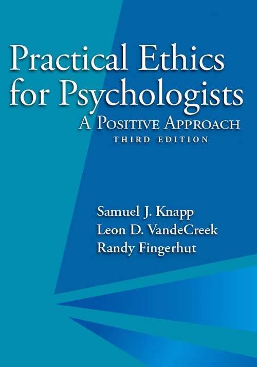 Book cover of Practical Ethics for Psychologists: A Positive Approach (Third Edition)