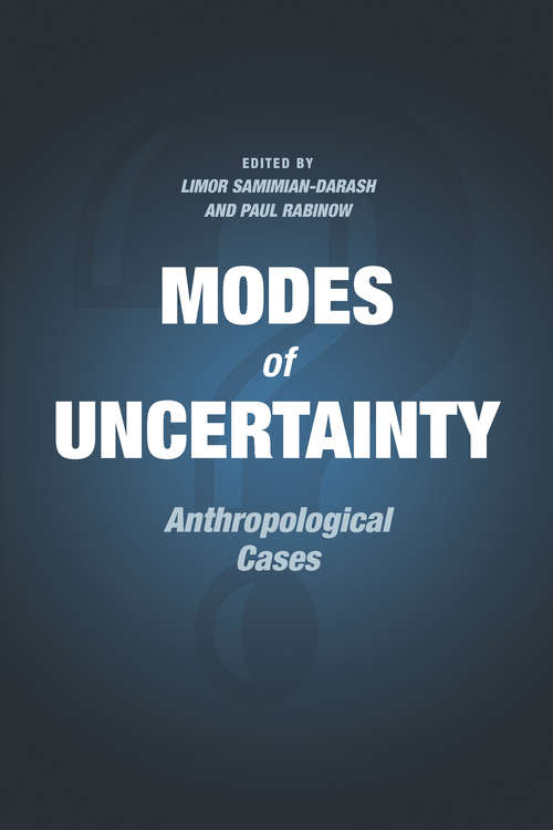 Book cover of Modes of Uncertainty: Anthropological Cases