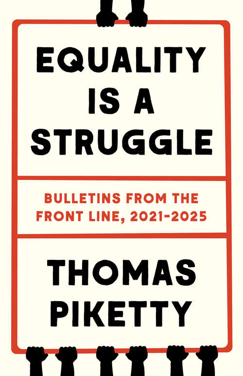 Book cover of Equality Is a Struggle: Bulletins from the Front Line, 2021-2025